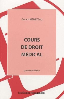Cours de droit médical (4e édition)