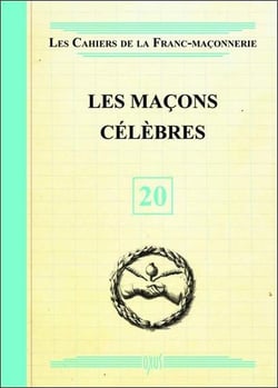 Les Maçons célèbres - Livret 20