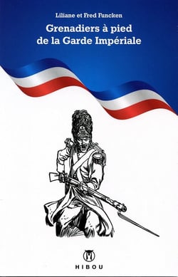 Grenadiers à pied de la garde impériale