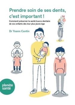 Prendre soin de ses dents, c'est important ! Comment préserver la santé bucco-dentaire de vos enfants dès leur plus jeune âge