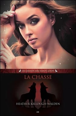Les grands méchants loups t.4 - la chasse