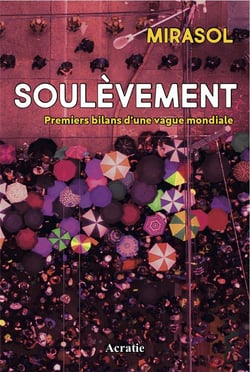 Soulevement - premiers bilans d'une vague mondiale