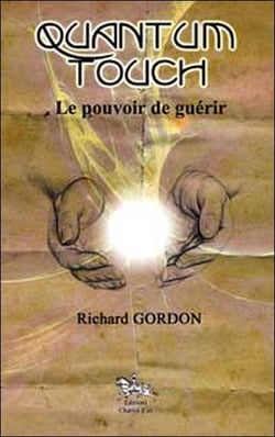 Quantum touch : le pouvoir de guérir