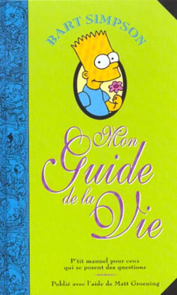 Bart simpson - mon guide de la vie