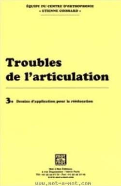 Troubles de l'articulation Tome3 : Dessins d'application pour la rééducation