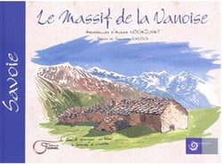 Le massif de la Vanoise : Savoie