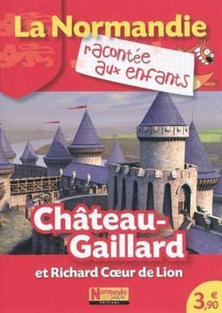 Chateau-gaillard et richard coeur de lion