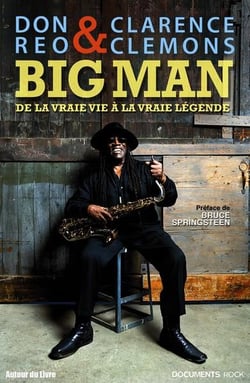Big man - de la vraie vie à la vraie légende