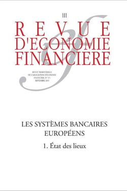 Revue d'économie financière n.111 : les systemes bancaires européens Tome 1 - état des lieux