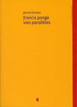 Francis ponge, vies parallèles