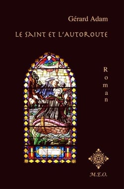 Le saint et l'autoroute