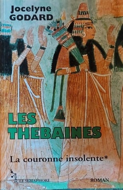 Les thébaines Tome 1 - la couronne insolente