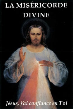 La miséricorde divine - Jésus, j'ai confiance en toi