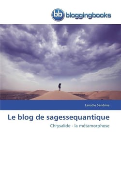 Le blog de sagessequantique