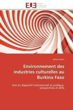 Environnement des industries culturelles au burkina faso - etat du dispositif institutionnel et juri