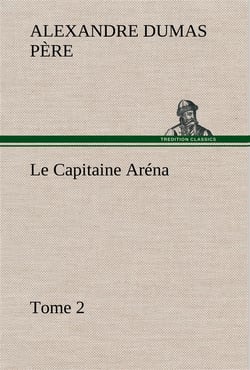 Le capitaine arena  tome 2 - le capitaine arena tome 2