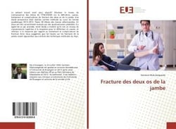 Fracture des deux os de la jambe