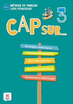 Cap sur 3 : FLE - A2.1 - guide pédagogique