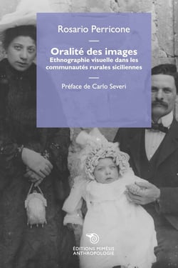 Oralité de l'image : ethnographie visuelle dans les communautés rurales siciliennes
