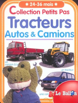 Tracteurs, autos et camions