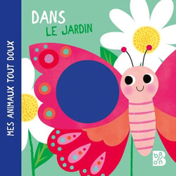 Mes animaux tout doux : dans le jardin