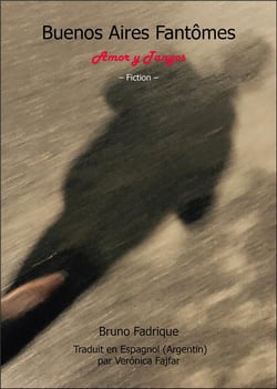 Buenos aires fantômes : amor y tangos