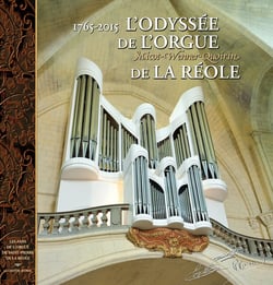 L'odyssée de l'orgue de La Réole (1765-2015)