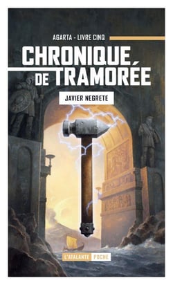 Chronique de Tramorée Tome 5 : Agarta