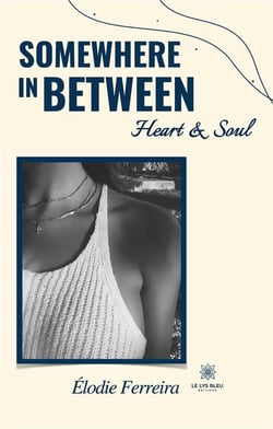 Somewhere in between - heart & soul : illustrations, couleur