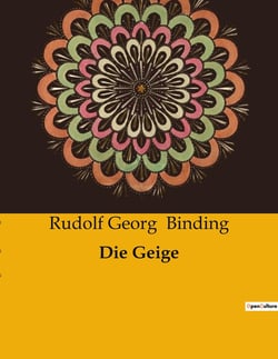 Die Geige : Die verborgene Melodie der Seele