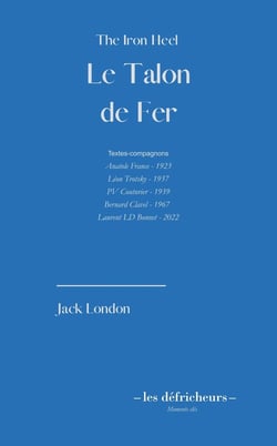 The Iron Heel - Le Talon de Fer