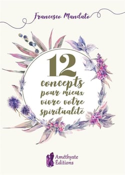 12 concepts pour mieux vivre