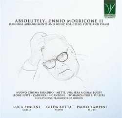 Absolutely...Ennio Morricone 2- Arrangements originaux & musique pr violoncelle, flûte et piano