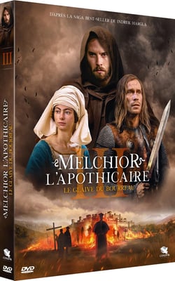 Melchior l'apothicaire : Le Glaive du bourreau