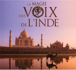 La magie des voix de l'Inde