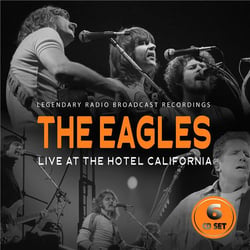 Live At The Hotel California (Legendary Radio Broadcast Recordings)