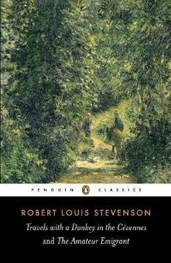 Travels with a donkey in the Cévennes and the amateur emigrant
