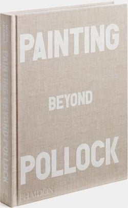 PAINTING BEYOND POLLOCK
