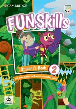 Fun skills level 2/starters student's book with home booklet and mini trainer with downloadable audio