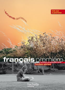 L'écume des lettres - Livre unique de Français 1re - Livre élève format compact - Edition 2011