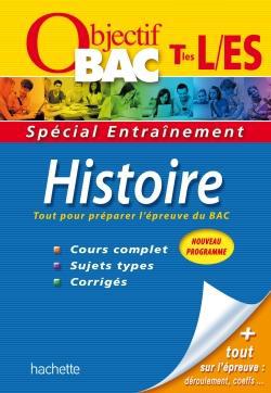 Objectif bac - histoire - terminales l, es - entraînement
