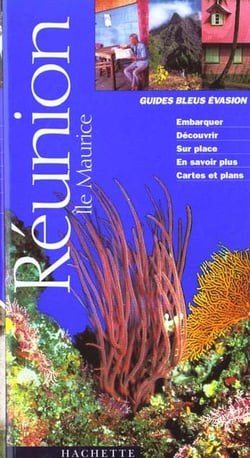 Guides bleus evasion - la reunion et l'ile maurice