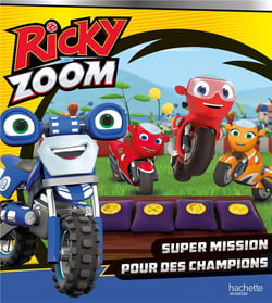 Ricky Zoom : super mission pour des champions