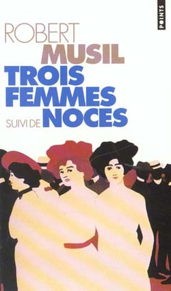 Trois femmes - noces