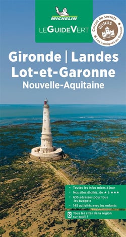 Le guide vert : Aquitaine : Landes, Lot-et-Garonne . Nouvelle-Aquitaine (édition 2022)