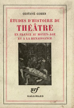 Études d'histoire du théâtre en France au Moyen-âge et à la Rennaissance