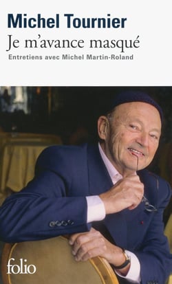 Je m'avance masqué - entretiens avec Michel Martin-Roland