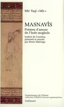 Masnavis - poemes d'amour de l'inde moghole