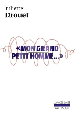 "mon grand petit homme..." - mille et une lettres d'amour à Victor Hugo
