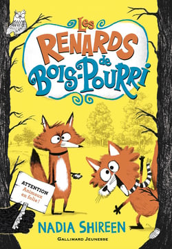 Les renards de Bois-Pourri Tome 1